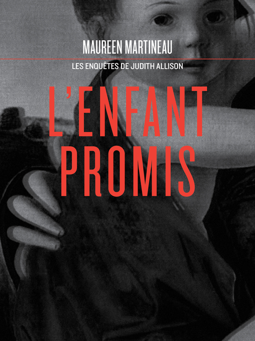Title details for L'enfant promis by Maureen Martineau - Available